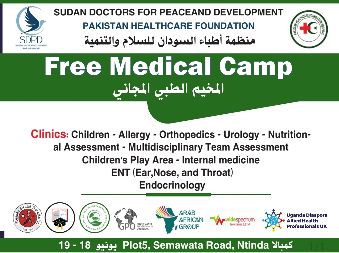 SUDAN DOCTORS FOR PEACEAND DEVELOPME AND PAKISTAN HEALTHCARE FOUNDATION HOLDING AMERICA CAMP IN KAMPALA